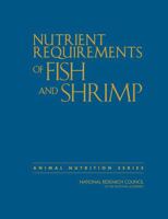 Nutrient Requirements of Fish and Shrimp 0309473225 Book Cover