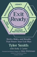 Exit Ready : Rocks, Roles, and Results That Power Your Exit Plan 1636805558 Book Cover
