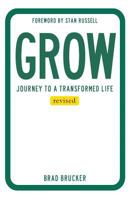 GROW: Journey to a Transformed Life 1545602255 Book Cover