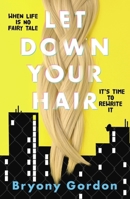 Let Down Your Hair 1510107479 Book Cover