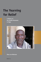 The Yearning for Relief: A History of the Sawaba Movement in Niger 900424574X Book Cover