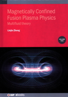 Magnetically Confined Fusion Plasma Physics, Volume 2: Multifluid theory 0750335734 Book Cover