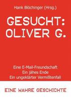 Gesucht: Oliver G. 383700869X Book Cover