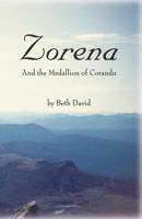 Zorena: And the Medallion of Corandu 0974017000 Book Cover