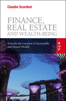 Finance, Real Estate and Wealth-being: Towards the Creation of Sustainable and Shared Wealth 8831322052 Book Cover