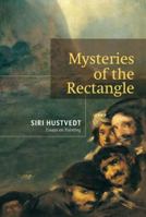 Mysteries of the Rectangle: Essays on Painting 1568985185 Book Cover