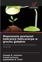 Mapowanie powiazan tolerancji Helicoverpa w grochu golebim 6209111130 Book Cover