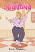 Swinging Grandma B0FDBHRR8Q Book Cover