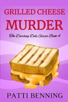 Grilled Cheese Murder 1530061814 Book Cover