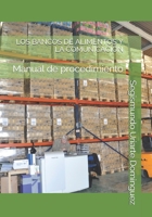 Los Bancos de Alimentos Y La Comunicación: Manual de procedimiento B089HX4NCF Book Cover