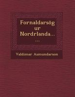 Fornaldarsogur Nordrlanda...... 1249518598 Book Cover