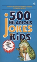 500 Hilarious Jokes for Kids (Signet) 0451165497 Book Cover
