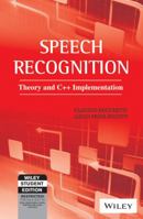 Speech Recognition: Theory and C++ Implementation