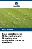 Eine soziologische Untersuchung der Ursachen des Analphabetismus in Pakistan (German Edition) 6208178495 Book Cover