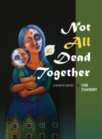 Not All Dead Together 1634050711 Book Cover