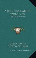 A Jogi Vizsgakrol Szolo Vita: 1902 Majus (1903) 1168053439 Book Cover