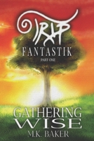 Gathering Wise 1706215991 Book Cover