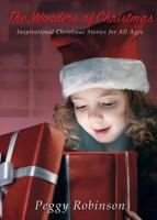 The Wonders of Christmas 1498483348 Book Cover