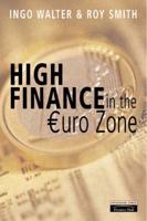 High Finance in the Euro-Zone: Competing in the New European Capital Market 0273637371 Book Cover