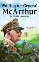 Waiting for General MacArthur 1491869283 Book Cover