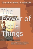 The Power of Little Things 1796417025 Book Cover
