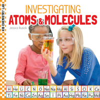 Investigating Atoms & Molecules 1532199023 Book Cover
