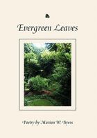 Evergreen Leaves 145003781X Book Cover