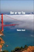 Out of the Fog 1424165687 Book Cover