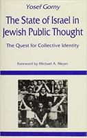 The State of Israel in Jewish Public Thought: The Quest for Collective Identity 0814730558 Book Cover