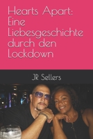 Hearts Apart: Eine Liebesgeschichte durch den Lockdown (German Edition) B0FS7ZDMRY Book Cover