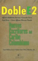 Doble E2: Nuevos Escritores del Caribe Colombiano 1987819357 Book Cover