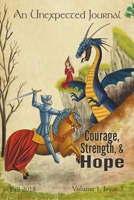 An Unexpected Journal: Courage, Strength, & Hope B0C55PFJS6 Book Cover