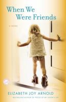When We Were Friends 0553592521 Book Cover
