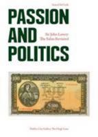 Passion and Politics: Sir John Lavery: The Salon Revisited 1901702359 Book Cover