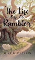 The Life of a Rambler 1969868236 Book Cover