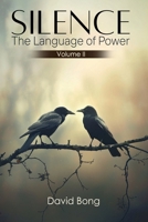 Silence : The Language of Power 1535601248 Book Cover