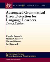 Automated Grammatical Error Detection for Language Learners: Second Edition 3031010256 Book Cover