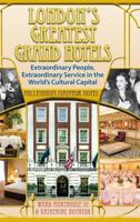 London's Greatest Grand Hotels - Millennium Mayfair Hotel 1629330744 Book Cover