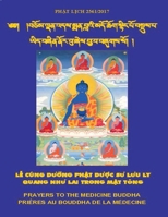 LỄ Cúng DƯỜng PhẬt DƯỢc SƯ LƯu Ly Quang NhƯ Lai Trong MẬt Tông 1091992932 Book Cover