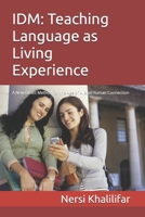 IDM: Teaching Language as Living Experience: A New Direct Method for the Age of AI and Human Connection B0G6DHLGFH Book Cover