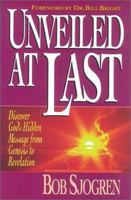 Unveiled at Last 0927545373 Book Cover