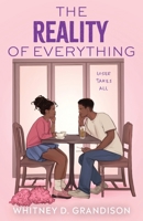 The Reality of Everything B0FSHD8ZSY Book Cover