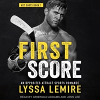 First Score: An Opposites Attract Sports Romance B0BSW7116S Book Cover