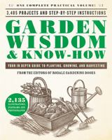 Garden Wisdom & Know-How: Everything You Need to Know to Plant, Grow, and Harvest 0316442976 Book Cover