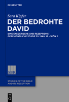 Der Bedrohte David: Eine Exegetische Und Rezeptionsgeschichtliche Studie Zu 1sam 16 - 1kon 2 311040057X Book Cover