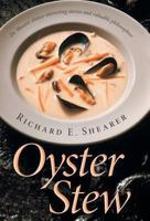Oyster Stew 148970101X Book Cover