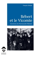 Bébert et le Vicomte (French Edition) 2342167822 Book Cover