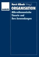 Organisation: Mikrookonomische Theorie Und Ihre Anwendungen 3409131132 Book Cover