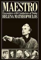 Maestro: Encounters With Conductors of Today 006015103X Book Cover