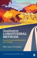 Qualitative Longitudinal Methods: Researching Implementation and Change 1506395791 Book Cover